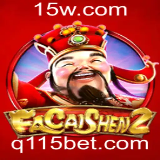 Explorando o Universo de FaCaiShen2: O Novo Lançamento da 115bet