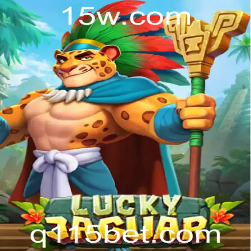 Descubra LuckyJaguar: Uma Aventura no Universo das Apostas com 115bet