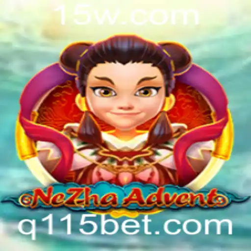 Descubra 'NeZhaAdvent': O Novo Fenômeno dos Jogos com 115bet